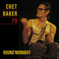 Chet Baker - Round Midnight 79 (Blk) [Limited Edition]