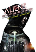 Aliens & The New World Order: Cosmic Conspiracy - Aliens & The New World Order: Cosmic Conspiracy - DVD