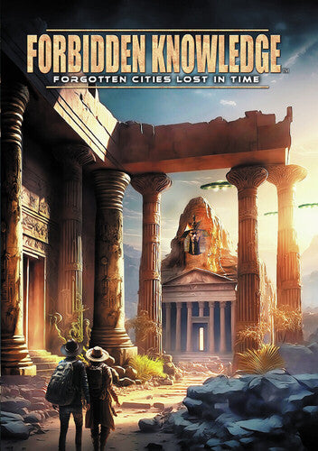 Forbidden Knowledge: Forgotten Cities Lost In Time - Forbidden Knowledge: Forgotten Cities Lost In Time - DVD