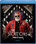 Secret Cities Of Mark Kistler - Secret Cities Of Mark Kistler - Blu-ray