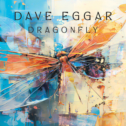Eggar,dave - Dragonfly - Music CD