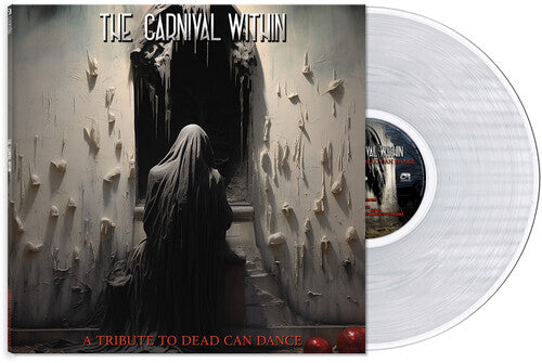 Various Artists - Carnival Within - Dead Can Dance Tribute (Various Artists)