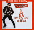 Fancy - Na Na Na Na Hey Hey Hey Kiss H - Music CD Single