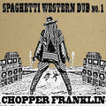 Franklin,chopper - Spaghetti Western Dub No. 1 - Music CD