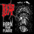 Reap - Born From Plague - Music CD