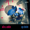 Askin,ali N. - Up Chute - Music CD