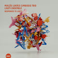 Lukacs,miklos / Cimbiosis Trio / Ligeti Ensemble - Responses To Ligeti - Music CD