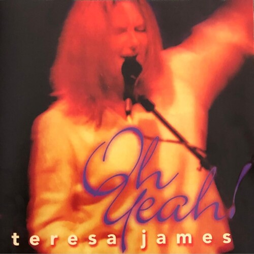 James,teresa - Oh Yeah - Music CD