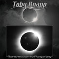 Knapp,toby - Transmission To Purgatory - Music CD
