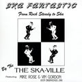 Ska-ville - Ska Fantastic From Rock Steady To Ska - Vinyl Record
