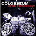 Colosseum - Upon Tomorrow - Music CD