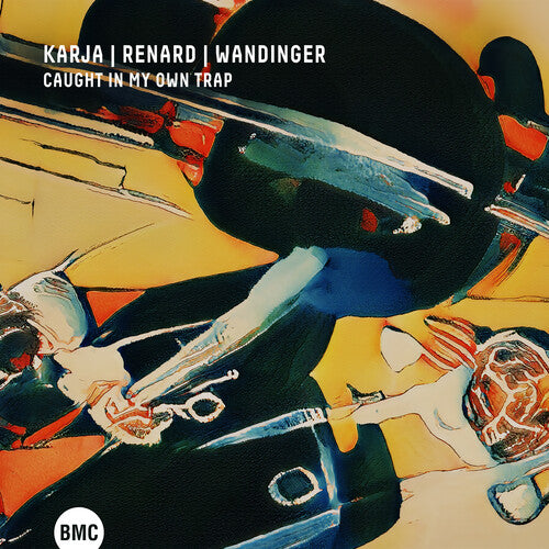 Karja,kirke / Renard,etienne / Wandinger,ludwig - Caught In My Own Trap - Music CD
