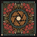 High Hawks - Mother Nature's Show - Vinyl Record