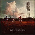 Cast - Love Is The Cal - Vinyl Record