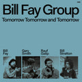 Tomorrow Tomorrow & Tomorrow [LP] Vinyl Record