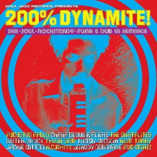 Soul Jazz Records Presents - 200% Dynamite Ska Soul Rocksteady Funk & Dub In - Music CD