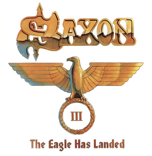 Saxon - Eagle Has Landed Part 3 - Music CD