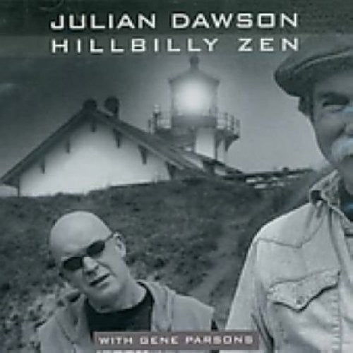 Dawson,julian & Parsons,gene - Hillbilly Zen - Music CD