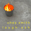 Smith,ches - Laugh Ash - Music CD