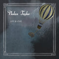 Taylor,nolan - Life & Love - Music CD