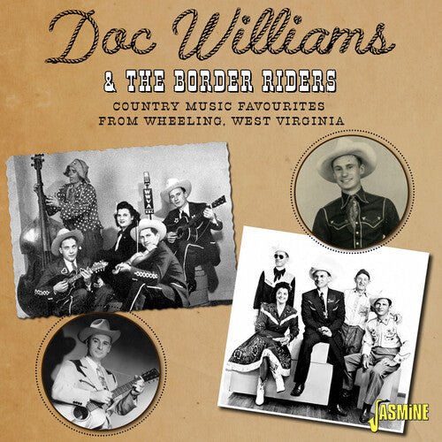 Williams,doc & The Border Riders - Country Music Favourites From Wheeling W. Virginia - Music CD