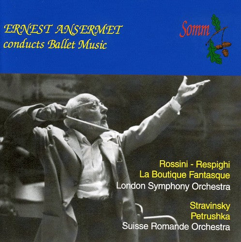 Ansermet / Stravinsky / Rossini-respighi - Ernest Ansermet Conducts Ballet Music - Music CD