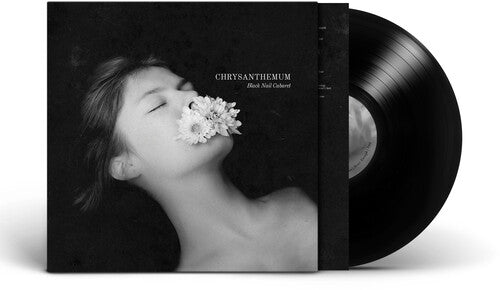 Black Nail Cabaret - Chrysanthemum - Vinyl Record