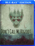 Don't Call Me Bigfoot - Don't Call Me Bigfoot - Blu-ray