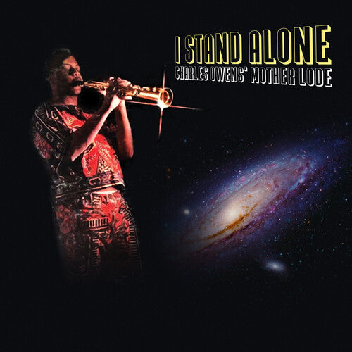 Charles Owens' Mother Lode - I Stand Alone - Music CD