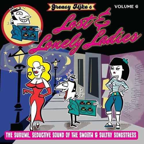 Greasy Mike's 6: Lost & Lonely Ladies / Various - Greasy Mike's 6: Lost & Lonely Ladies / Various - Vinyl Record