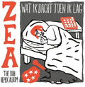 Zea - Wat Ik Dacht Toen Ik Lag (zea The Dub Remix Album) - Vinyl Record