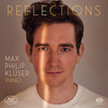 Godowsky / Liszt / Rachmaninoff / Kluser - Reflections - Works For Solo Piano - Super Audio CD