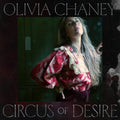 Chaney,olivia - Circus Of Desire - Music CD