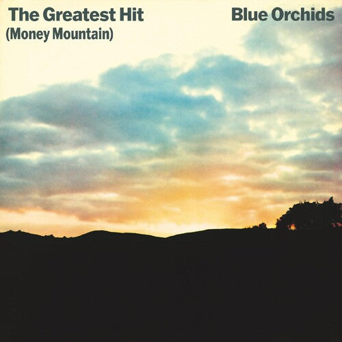 Blue Orchids - Greatest Hit (money Mountain) - Vinyl Record