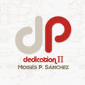 Sanchez,moises P. / Miguel,tono - Dedication Ii - Music CD