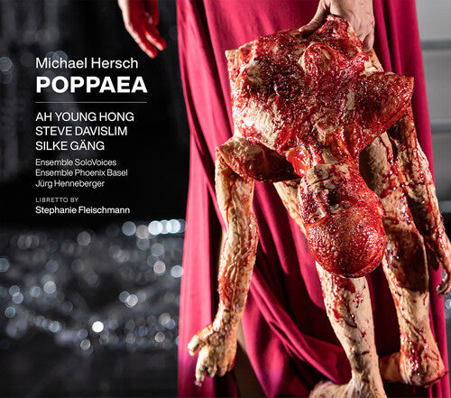 Hersch / Davislim / Ensemble Phoenix Basel - Poppaea - Music CD