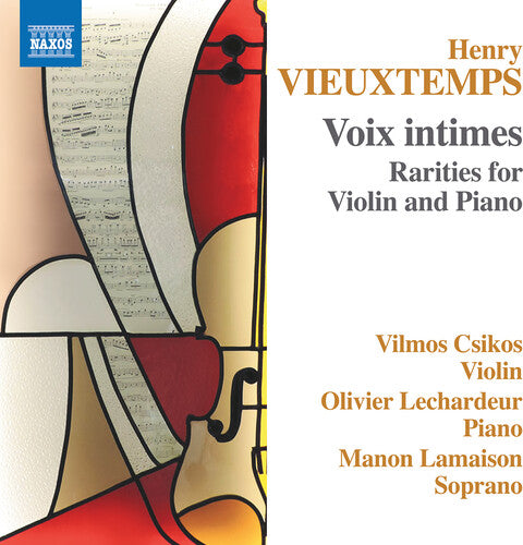 Vieuxtemps / Csikos / Lamaison - Voix Intimes - Rarities For Violin & Piano - Music CD