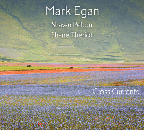 Egan,mark - Cross Currents - Music CD