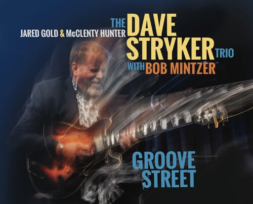 Stryker,dave / Mintzer,bob - Groove Street - Music CD