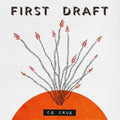 First Draft - Opaque Ruby [Colored Vinyl] (Ruby) Vinyl Record