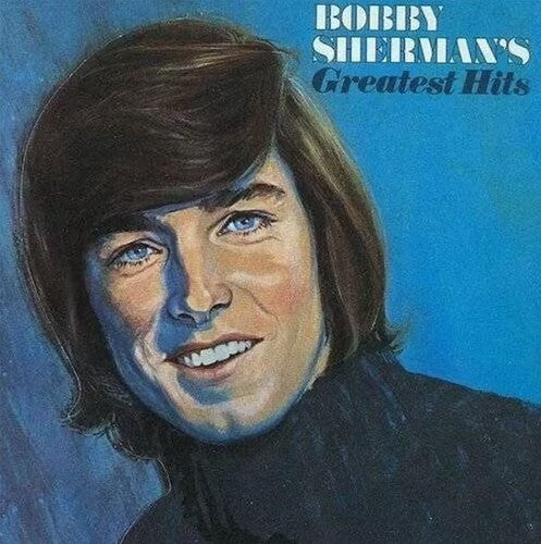 Bobby Sherman - Bobby Sherman's Greatest Hits