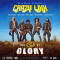 Crazy Lixx - Two Shots At Glory - Music CD