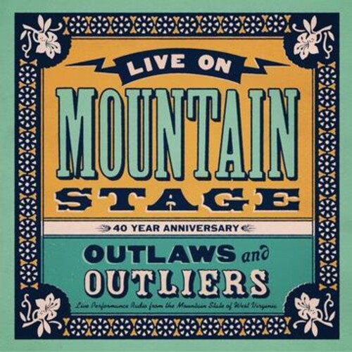 Various Artists - Live On Mountain Stage: Outlways & Outliers (Various Artists)