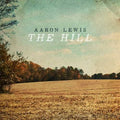 Lewis,aaron - Hill - Music CD