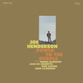 Joe Henderson - Power To The People (Jazz Dispensary Top Shelf Series) [180-gram]