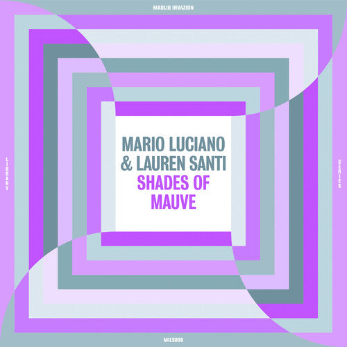 Luciano,mario / Santi,lauren - Shades Of Mauve - Vinyl Record
