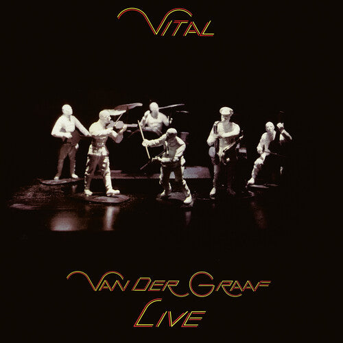 Van Der Graaf - Vital - Van Der Graaf Live Edition - Music CD