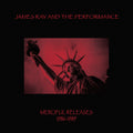 Ray,james / Performance - Merciful Releases 1986-1989 - Vinyl Record