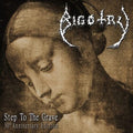 Bigotry - Step To The Grave - Music CD