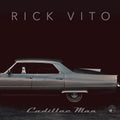 Vito,rick - Cadillac Man - Music CD